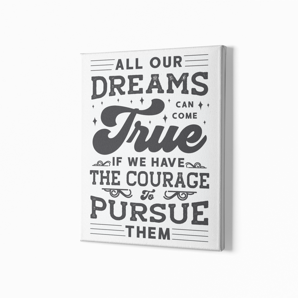 All our Dreams Can come True Motivational Wall Decor Wall Art Gallery Wrapped Canvas, Wall Art Decor, Home Decor, Wall Decor, Room Decor, Home Decor Wall Art, Office Wall Art, Bedroom Wall Decor